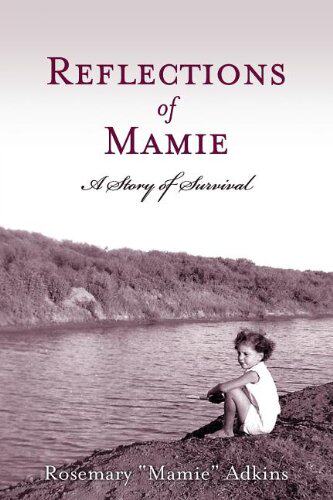 【预售】Reflections of Mamie-A Story of Survival