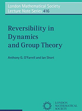 【预订】Reversibility in Dynamics and Group Theory
