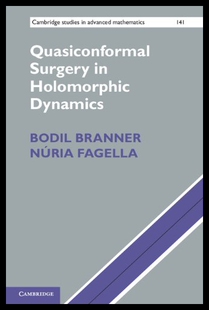 【预售】Quasiconformal Surgery in Holomorphic Dynamics