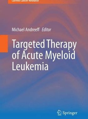 【预订】Targeted Therapy of Acute Myeloid Leukemia