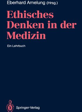【预订】Ethisches Denken in Der Medizin: Ein...