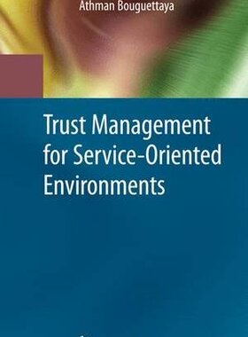 【预订】Trust Management for Service-Oriente...