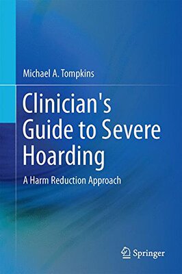 【预售】Clinician's Guide to Severe Hoarding: A Harm R...