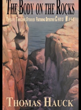 【预售】The Body on the Rocks: Twelve Thrilling Stories F