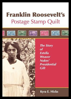 【预售】Franklin Roosevelt's Postage Stamp Quilt