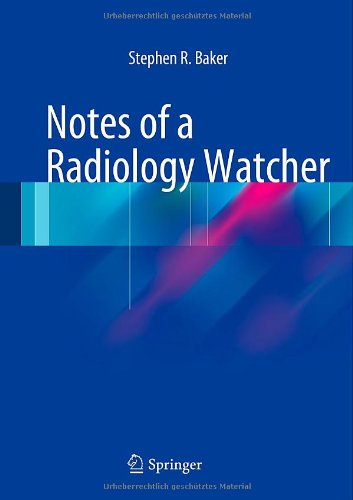 【预订】Notes of a Radiology Watcher 书籍/杂志/报纸 科普读物/自然科学/技术类原版书 原图主图