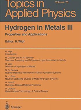 【预订】Hydrogen in Metals III: Properties a...
