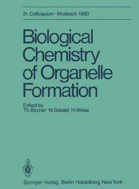 【预订】Biological Chemistry of Organelle Fo...