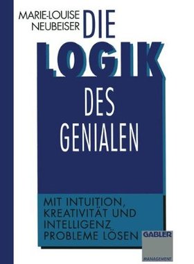 【预售】Die Logik Des Genialen: Mit Intuition, Kreativ...