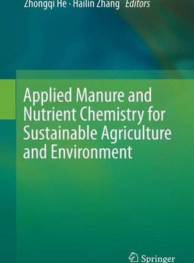 【预订】Applied Manure and Nutrient Chemistr...
