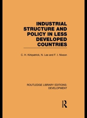 【预售】Industrial Structure and Policy in Less Developed