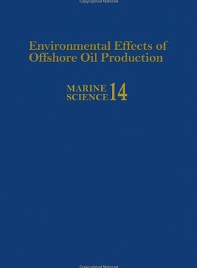 【预售】Environmental Effects of Offshore Oil Producti...