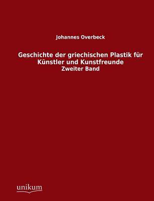 【预售】Geschichte Der Griechischen Plastik ...