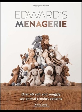 【预售】Edward's Menagerie: Over 40 Soft and Snuggly Toy