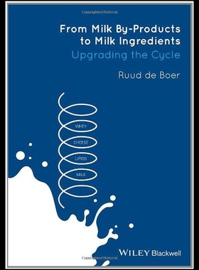 【预售】From Milk By-Products to Milk Ingredients: Upgrad