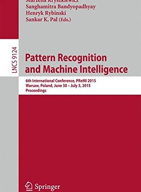 【预订】Pattern Recognition and Machine Inte...