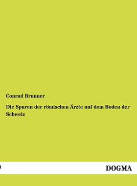 【预售】Die Spuren Der R Mischen Rzte Auf De...