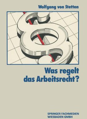 【预售】Was Regelt Das Arbeitsrecht?