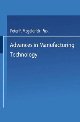 【预售】Advances in Manufacturing Technology: Proceedi...