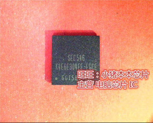 芯片K4E6E304EE-EGCEK4E8E304ED