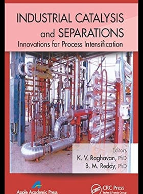 【预售】Industrial Catalysis and Separations: