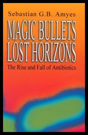 【预售】Magic Bullets, Lost Horizons: The Rise and Fall