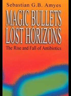 【预售】Magic Bullets, Lost Horizons: The Rise and Fall