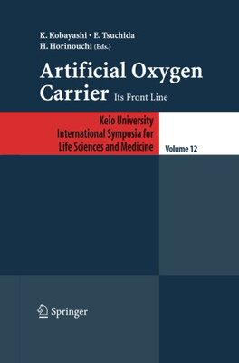 【预订】Artificial Oxygen Carrier: Its Frontline