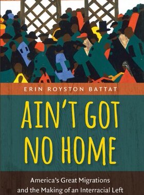 【预售】Ain't Got No Home: America's Great Migrations ...
