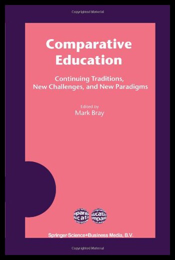【预售】Comparative Education: Continuing Traditions, New