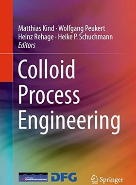 【预订】Colloid Process Engineering
