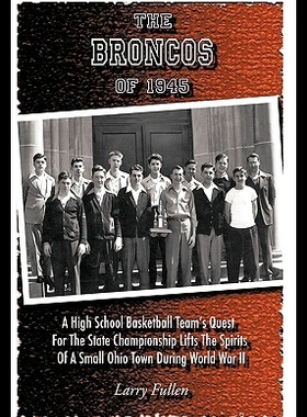 【预售】The Broncos of 1945