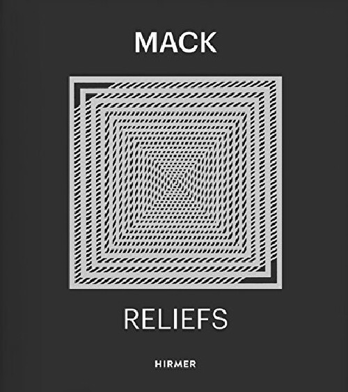 【预订】Heinz Mack: Reliefs