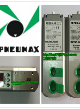 意大利PNEUMAX原装精品现货纽迈司电子比例调节阀171E2N.T.D.0009