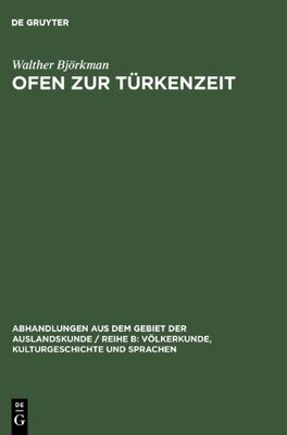 【预售】Ofen Zur Turkenzeit: Vornehmlich Nach Turkisch...