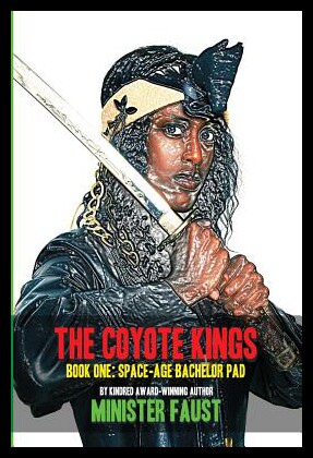 【预售】The Coyote Kings, Book One: Space-Age Bachelor Pa