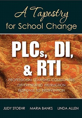 【预售】PLCs, DI, & RTI: A Tapestry for School Change