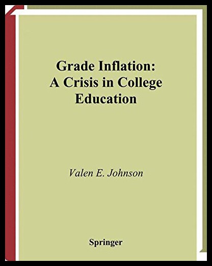 【预售】Grade Inflation: A Crisis in College Education