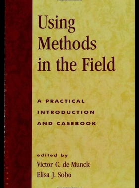 【预售】Using Methods in the Field: A Practical Introduct