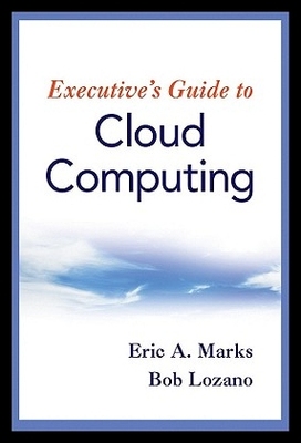 【预售】Executive's Guide to Cloud Computing
