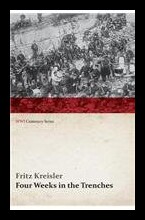 【预售】Four Weeks in the Trenches: The War Story of a Vi