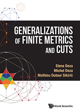 【预订】Generalizations Of Finite Metrics And Cuts