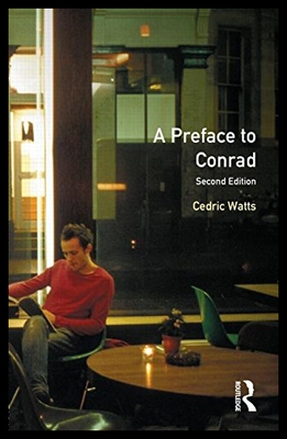 【预售】A Preface to Conrad: Second Edition