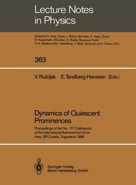 【预订】Dynamics of Quiescent Prominences: P...