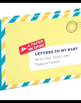 预订 【】Letters to My Baby: Write Now. Read Later. Treasu
