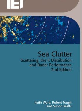 【预售】Sea Clutter: Scattering, the K Distribution an...