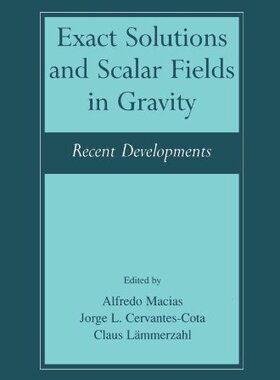 【预售】Exact Solutions and Scalar Fields in Gravity: ...