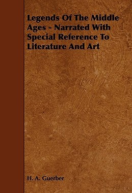 【预售】Legends of the Middle Ages - Narrated with Specia...