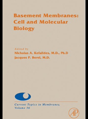 【预售】Basement Membranes: Cell and Molecular Biology