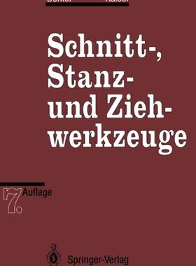 【预订】Schnitt-, Stanz- Und Ziehwerkzeuge